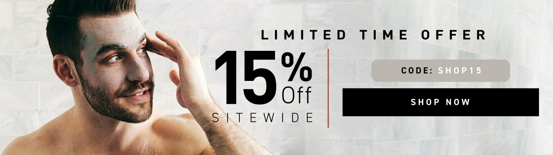 Limited Time Offer: 15% off Sitewide. Code: SHOP15. Shop Now.